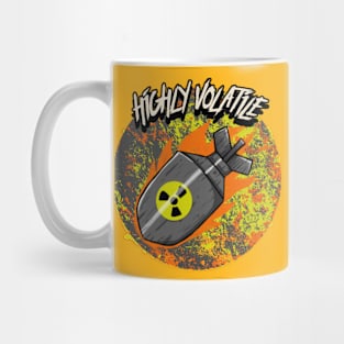 Highly Volatile Mug